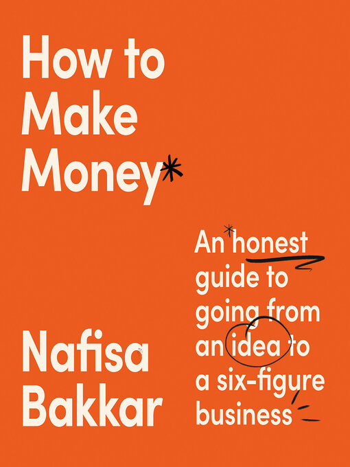 Title details for How to Make Money by Nafisa Bakkar - Available